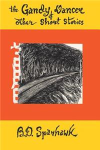 The Gandy Dancer and Other Short Stories