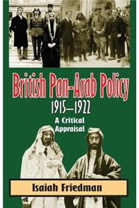 British Pan-Arab Policy, 1915-1922