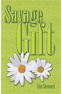 Savage Gift