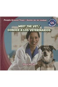 Meet the Vet/Conoce a Los Veterinarios