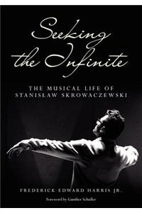 Seeking the Infinite