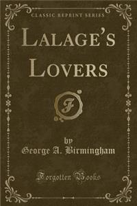 Lalage's Lovers (Classic Reprint)