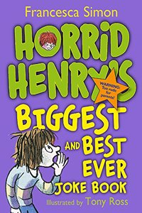 Horrid Henry's Biggest and Best Ever Joke Book - 3-in-1