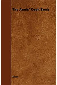 The Aunts' Cook Book