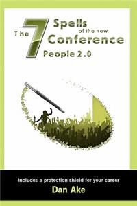 7 Spells of the New Conference People 2.0