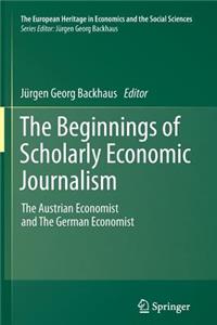 Beginnings of Scholarly Economic Journalism