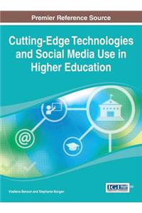 Cutting-Edge Technologies and Social Media Use in Higher Education