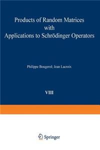 Products of Random Matrices with Applications to Schrödinger Operators