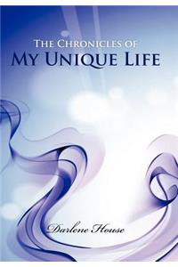 Chronicles of My Unique Life