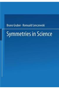 Symmetries in Science II