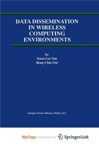 Data Dissemination in Wireless Computing Environments
