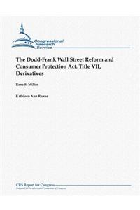 Dodd-Frank Wall Street Reform and Consumer Protection Act