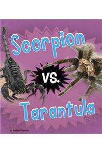 Scorpion vs. Tarantula