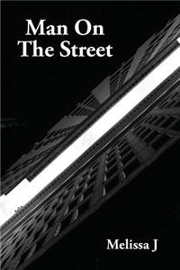 Man On The Street