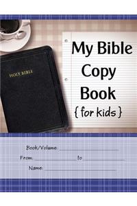 My Bible Copy Book {for kids}