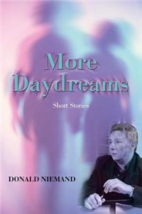 More Daydreams