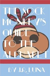 Sock Monkey's Guide to the Alphabet