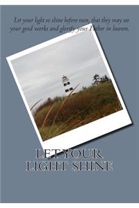 Let Your Light Shine