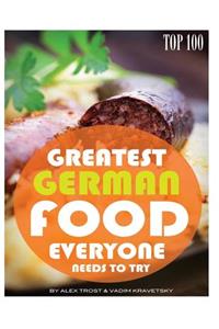 Greatest German Food Everyone Needs to Try