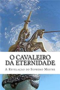 O Cavaleiro da Eternidade