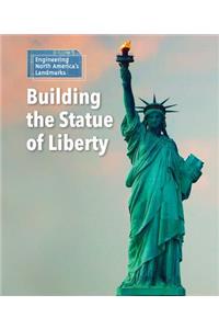 Building the Statue of Liberty