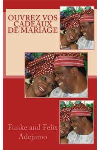 Ouvrez vos cadeaux de mariage