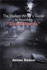 The Student Writer's Guide to Avoiding 