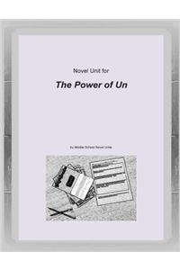 Novel Unit for The Power of Un