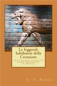 Le leggende babilonesi della Creazione