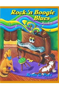 Rock 'n Boogie Blues Book 5