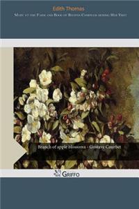 Mary at the Farm and Book of Recipes Compiled During Her Visit