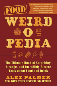 Food Weird-O-Pedia