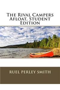 The Rival Campers Afloat, Student Edition