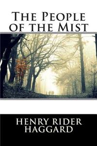 The People of the Mist (Classic Stories)