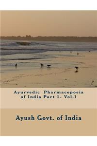 Ayurvedic Pharmacopoeia of India Part 1- Vol.1