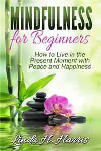 Mindfulness for Beginners
