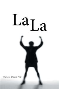 La La