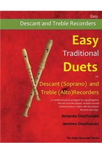 Easy Traditional Duets for Descant (Soprano) and Treble (Alto) Recorders
