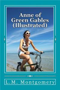 Anne of Green Gables (Illustrated)