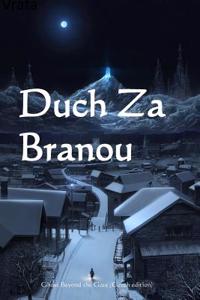 Duch Za Branou: Ghost at the Gate (Czech Edition)