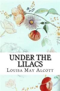 Under the Lilacs