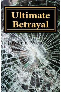 Ultimate Betrayal