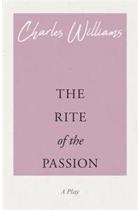 The Rite of the Passion