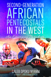 Second-Generation African Pentecostals in the West