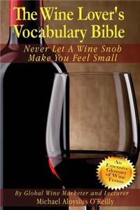 Wine Lover's Vocabulary Bible