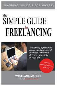 The Simple Guide to Freelancing