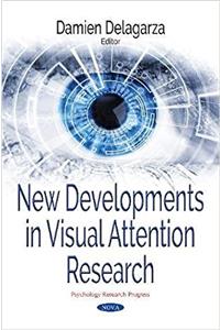 New Developments in Visual Attention Research