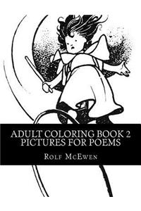 Adult Coloring Book 2 - Pictures for Poems