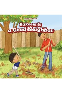 Hakeem Is a Good Neighbor