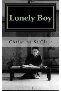 Lonely Boy: A Biography of Yasunari Kawabata